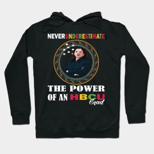 Never underestimate the power of an hbcu graduate.. black month kamala harris gift Hoodie